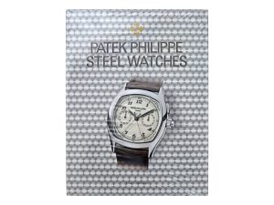 Private: Lot #14817 – Patek Philippe Steel Watches Book by John Goldberger Collector's Bookshelf John Goldberger
